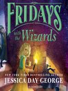 Cover image for Fridays with the Wizards
